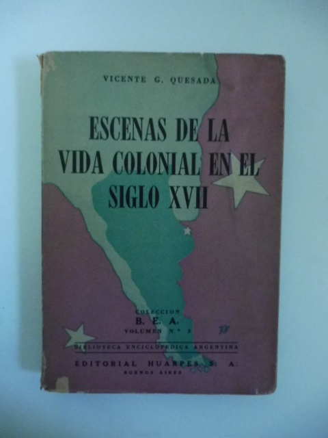 Escenas de la vida colonial en el siglo XVII